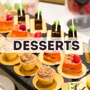 Desserts
